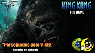 VulturePlay King Kong The Game PS2  Parte 12 em PTBR [upl. by Collum]