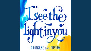 I see the light in you [upl. by Syst]