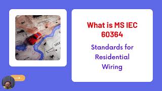 What is MS IEC 60364 [upl. by Val776]