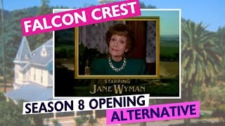 Falcon Crest Alternative Season 8 Opening [upl. by Ainnat129]