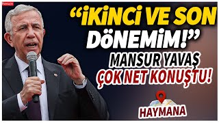 Mansur Yavaş çok net konuştu quotİkinci ve son dönemimquot [upl. by Else]