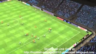 Football Manager 2013 Full Download Game [upl. by Donnie]