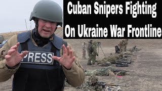 I Found Cuban Snipers On The Ukraine War Frontline Fighting For Russia [upl. by Nedyarb415]