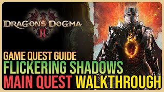 Flickering Shadows – Dragons Dogma 2 [upl. by Gustafsson9]