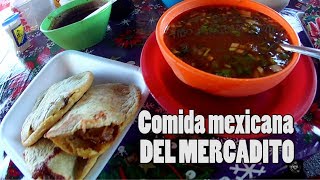 MERCADITO LAS TRES TORRES  ANTOJITOS MEXICANOS  MENUDO  VLOG 6 2017 Monterrey [upl. by Zamir17]