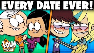 Every Loud House DATE Ever  The Loud House [upl. by Philine963]