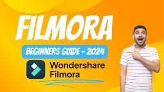 Filmora Video Editor Tutorial 2024 Complete Guide for Beginners [upl. by Aicenat]