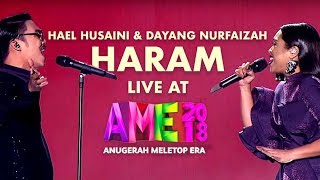 Hael Husaini amp Dayang Nurfaizah  HARAM LIVE at AME2018 [upl. by Yralih]