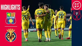 Resumen  Copa del Rey  UD Poblense 16 Villarreal CF  Primera eliminatoria [upl. by Emilie]