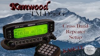 Kenwood TMD710GA Cross Band Setup [upl. by Lemrahs]