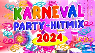 Karneval Party HitMix 2024  Nonstop KarnevalsPartyHits [upl. by Gnous672]