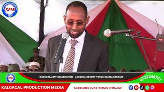 MASHUJAA DAY CELEBRATION MDR COUNTY VENUE BANISA STADIUM SPEECH DPY amp GOVERNOR MOHAMED ADAN KHALIF [upl. by Jacob]