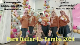 Para Bailar La Bamba 2024 Lne Dance  RaTu Class  ChoreographerAdelaine Ade INA  November 2024 [upl. by Monie542]