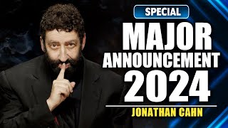 Major Announcement from Jonathan Cahn 2024 [upl. by Awuhsoj309]