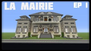 LA VILLE MINECRAFT  ÉPISODE 1  LA MAIRIE [upl. by Gundry]