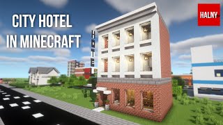 City hotel in minecraft  Tutorial [upl. by Ener]