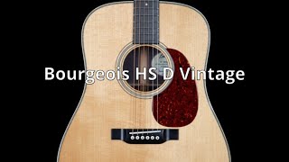 ServetteMusicTV  Bourgeois HS D Vintage [upl. by Nylecsoj]