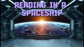 Reading Scifi In A Spaceship [upl. by Tingley]