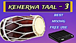 keherwa taal  3  FREE USE KEHERWA TRACK Khrwa [upl. by Wiedmann]