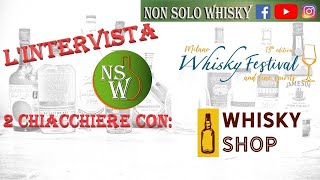 2 chiacchiere con Andrea Giannone Milano Whisky Festival [upl. by Christensen]