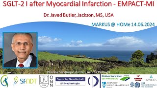 SGLT2 I after Myocardial Infarction  EMPACTMI  Dr Javed Butler Jackson MS USA [upl. by Nodnerb636]