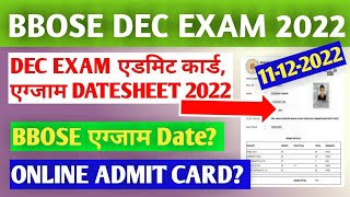 BBOSE Dec Exam 2022  Online Admit card Datesheet  bbose Exam latest update [upl. by Seamus]