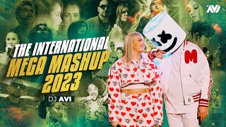 The International Mega Mashup 2023  Dj Avi  Sukhen Visual  Best Of English Songs [upl. by Bernarr]