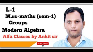 L01  sem1Chapter2 Groups and Abelian groups   By Ankit Sir [upl. by Abel]