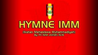 Hymne IMM Ikatan Mahasiswa Muhammadiyah [upl. by Pazit]