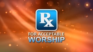 RX for Acceptable Worship  Discover the Truth Television Program [upl. by Peggy]