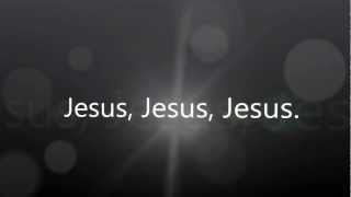 Jesus Jesus Jesus Gospel Song [upl. by Una]