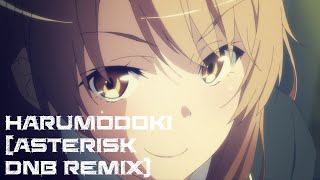 Harumodoki  春擬きAsterisk DnB Remix [upl. by Calvo]