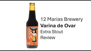 Varina de Over Extra Stout Review [upl. by Geesey]