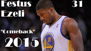 Festus Ezeli  Comeback 2015 [upl. by Alys]