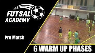 The 6 Warm Up Phases  PreMatch [upl. by Samuella]