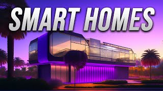 Smart Homes of the Future Living in the Age of Automation [upl. by Yras]