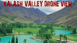 Kalash Valley  Kalash Valley Drone View  Pak Punjab [upl. by Letsyrk255]