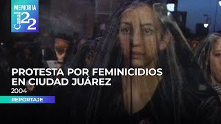 Manifestación por feminicidios en Ciudad Juárez 2004 [upl. by Cornelle]