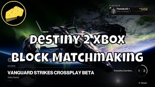 Solo Block Matchmaking Xbox Playstation  PC In Description  Destiny 2 [upl. by Charleton]