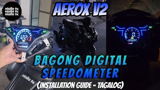 AEROX V2 NEW DIGITAL SPEEDOMETER 2024  INSTALLATION GUIDE TAGALOG  NIALLA TV [upl. by Airotciv268]