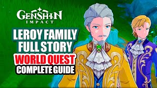 Leroy World Quest Complete Guide  Benoit Athos amp Autumn Family Full Story  Genshin Impact 43 [upl. by Salter]