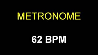 Metronome 62 BPM Beats Per Minute [upl. by Nafets620]