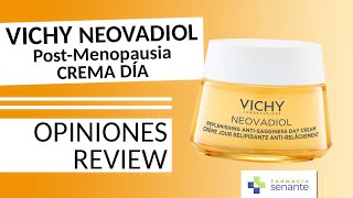 VICHY NEOVADIOL PostMenopausia Crema Día Review 🌷 FARMACIA SENANTE [upl. by Marcellina]