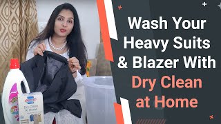 Wash Your Heavy Suits amp Blazer With Help of  Dry Clean at Home  Product By  Ansuya Rangani [upl. by Frymire]