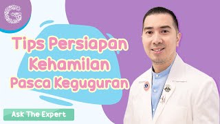 Kapan Boleh Hamil Lagi Setelah Keguguran  dr Ardiansjah Dara Sjahruddin SpOG MKes [upl. by Iow]