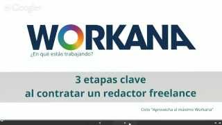 3 etapas clave al contratar un redactor freelance  Workana [upl. by Aydni508]