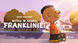 Snoopy przedstawia Witaj w domu Franklinie 2024 oficjalny zwiastun  APPLE TV dubbing [upl. by Rendrag885]