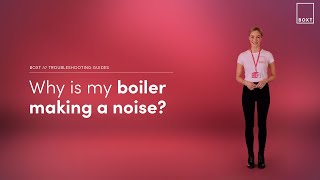 Why is my boiler making a noise  UK  BOXT [upl. by Lenore]