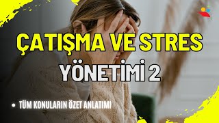 🌟💼 Çatışma ve Stres Yönetimi 2 İleri Stratejiler ve Kişisel Gelişim Rehberi 💼🌟 [upl. by Aibat]