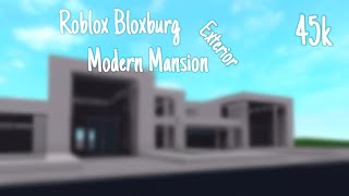 Roblox Bloxburg Modern Mansion Exterior 45k [upl. by Yoccm]